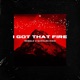 I Got That Fire feat Madalen Duke Single
