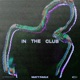 In the Club Single
