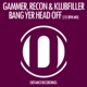 Bang Yer Head Off 155 BPM Mix Single