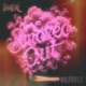 SMOKED OUT Single