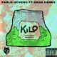 Kilo feat Gaga Ranks Single