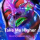 Take Me Higher feat Chris James Single