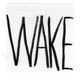 WAKE Single