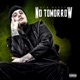 No Tomorrow Single