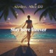 Stay Here Forever Single
