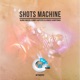 Shots Machine Single