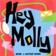 Hey Molly Single