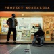 Project Nostalgia