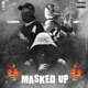 Masked Up feat Juicy J Single