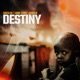Destiny feat Annie Zanda Oyensem Single
