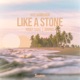 Like a Stone Single