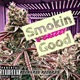 Smokin Good Single