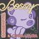 Bossy Single