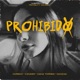 Prohibido feat Daizak Single