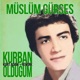 Kurban Olduğum Kurt Adam Rework Single