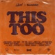 This Too EP