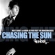 Chasing the Sun Remixes feat The Ridgewalkers
