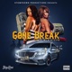 Gone Break feat WLA Stevo Single