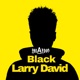 Black Larry David Single