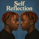 Self Reflection Single