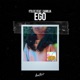 Ego feat Camilia Single