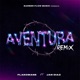 Aventura feat Jan Díaz Remix Single