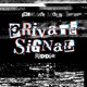 Private Signal Riddim EP