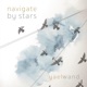 Navigate by Stars Single