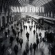 Siamo Forti feat A Kurt Single