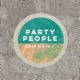 Party People feat Rita J Single