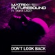 Don t Look Back feat Tanya Lacey Single