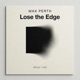 Lose the Edge Single