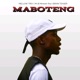 Maboteng Single