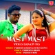 Mast Mast Video Banati Ho Single