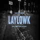 LaylowK feat Oneeupj Lxsparks Lxtrublz BabyyGangstrr Single