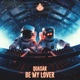 Be My Lover TECHNO Single