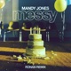Messy Ronan Remix Single