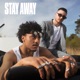Stay Away Single
