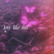Love Like This Single