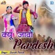 Kyu Javo Pardesh Single
