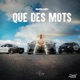 QUE DES MOTS Single
