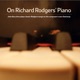 On Richard Rodgers Piano