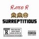 Rated R Surreptitious feat OnyxX Retro Single
