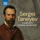 Taneyev Complete String Quartets
