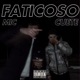 Faticoso feat Cuete Single