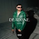 deadline Single