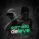 Sarrada de Leve feat Mc Turbina Single