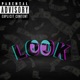 Look feat Foolie da g Single