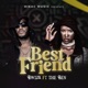 Best Friend feat The Ben Single