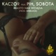 Miasto Nas Wciąga feat PIH Sobota Single